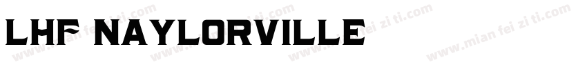 LHF Naylorville 英文字体下载字体转换
